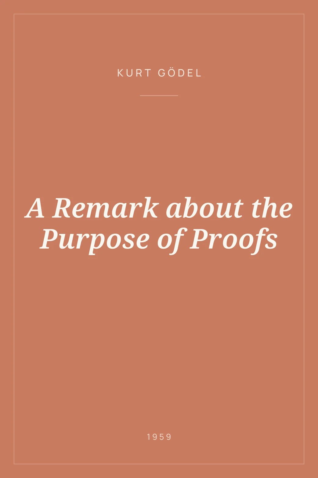 Portada de A Remark about the Purpose of Proofs