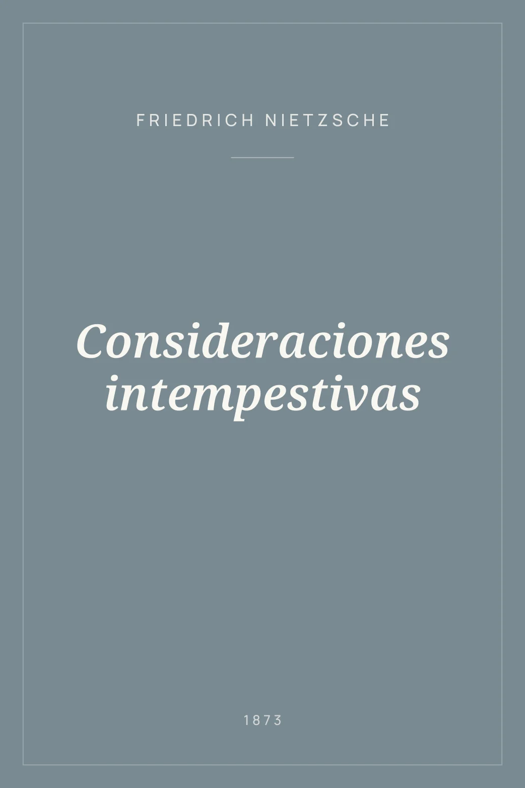 Portada de Consideraciones intempestivas