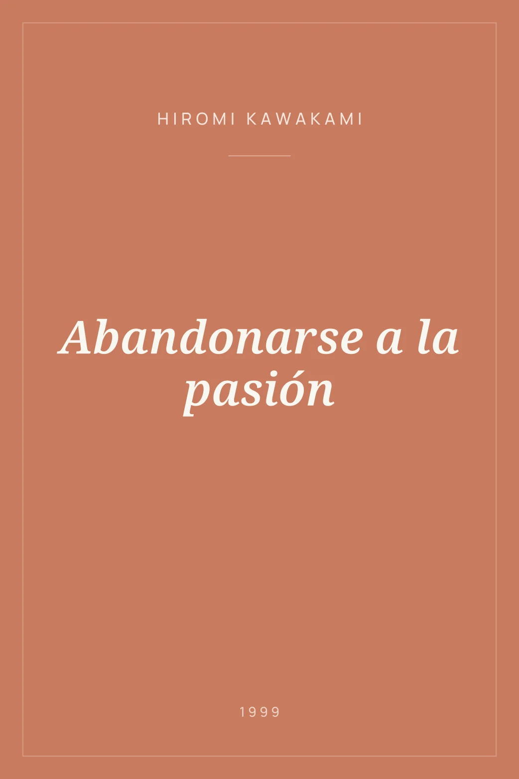 Portada de Abandonarse a la pasión