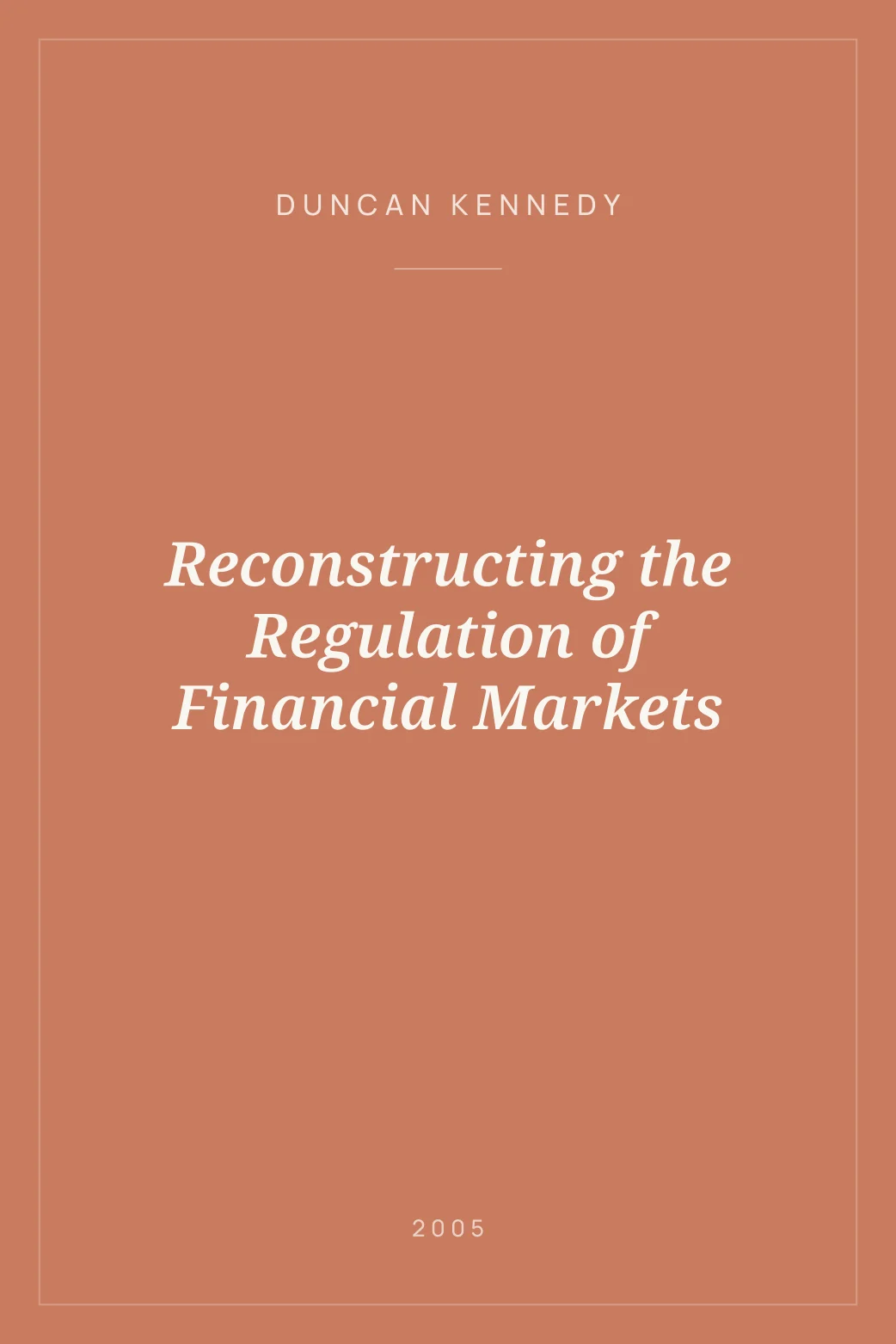 Portada de Reconstructing the Regulation of Financial Markets