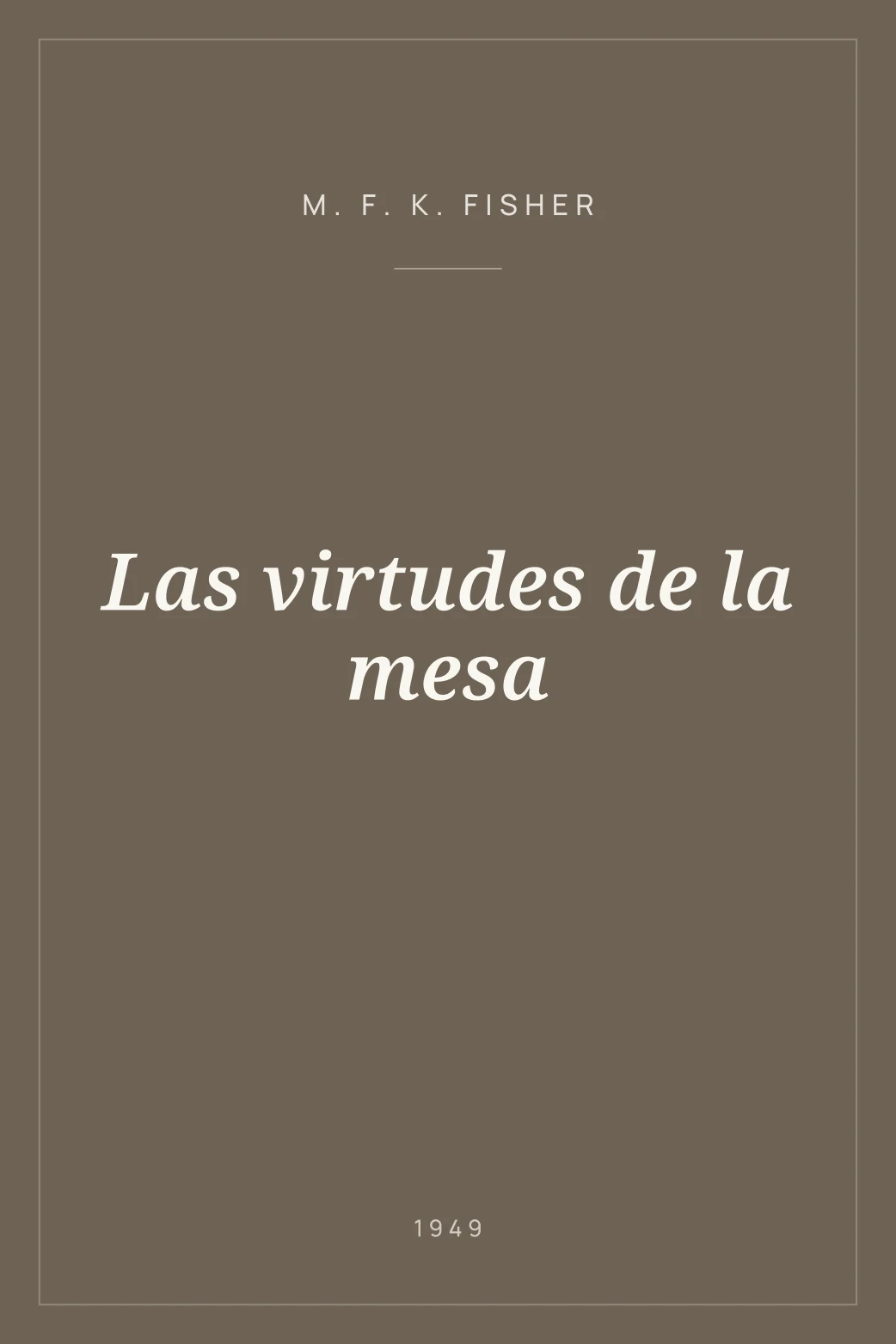 Portada de Las virtudes de la mesa