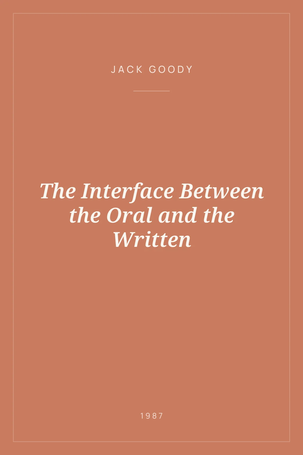 Portada de The Interface Between the Oral and the Written