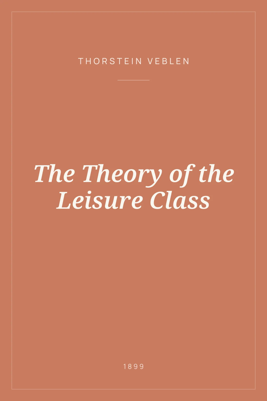 Portada de The Theory of the Leisure Class