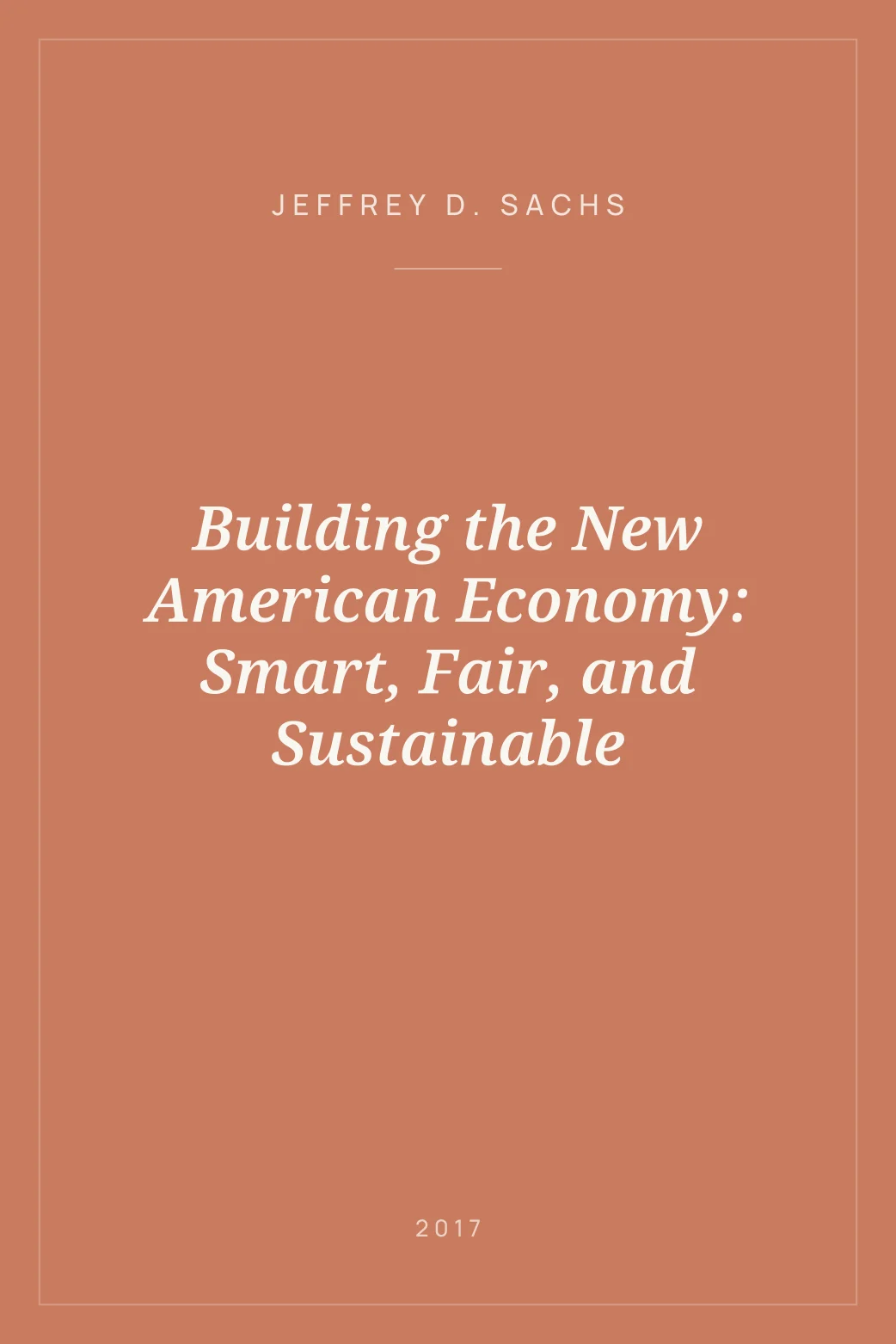 Portada de Building the New American Economy: Smart, Fair, and Sustainable