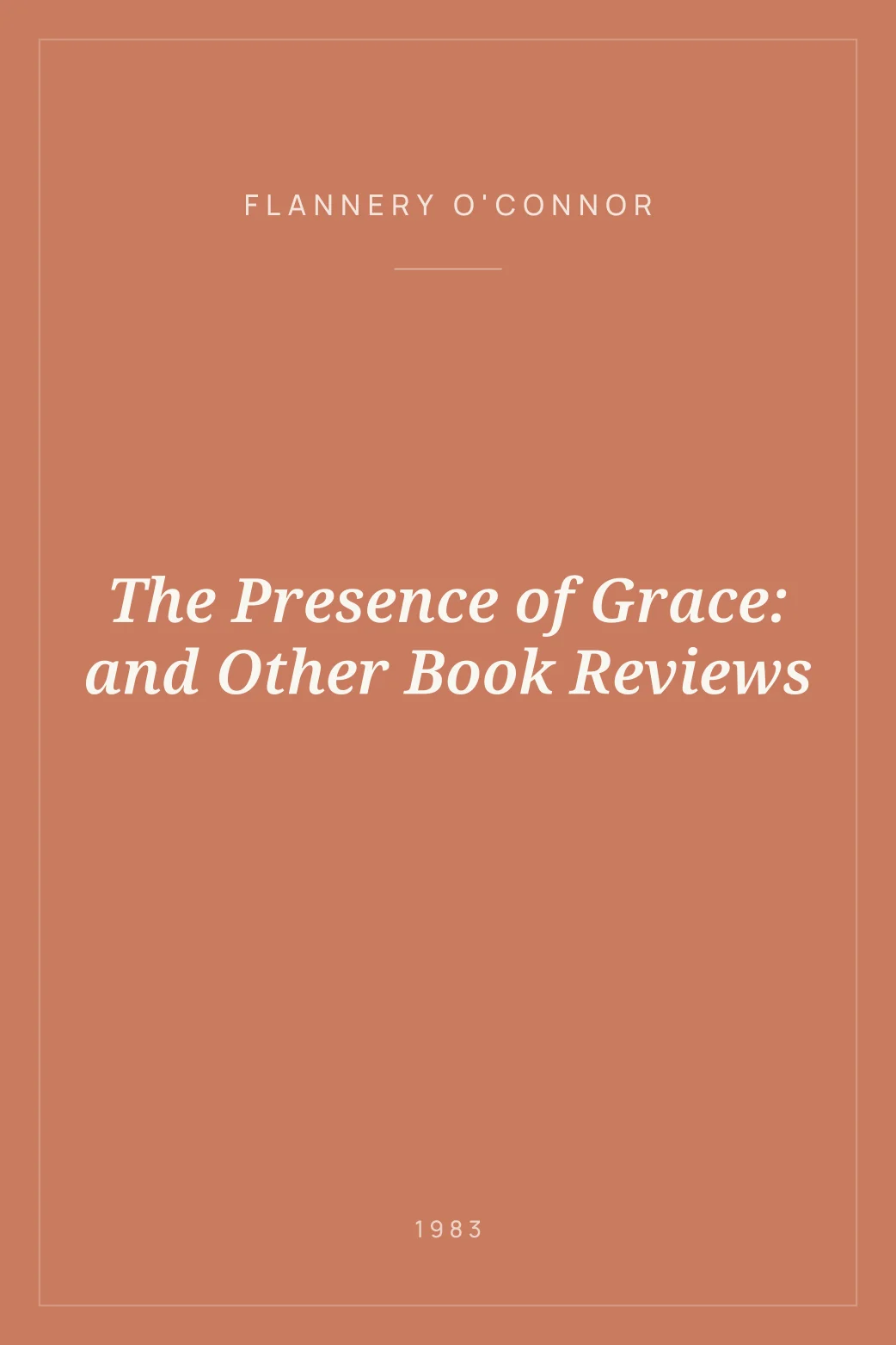 Portada de The Presence of Grace: and Other Book Reviews