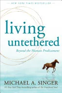 Portada de Living Untethered: Beyond the Human Predicament