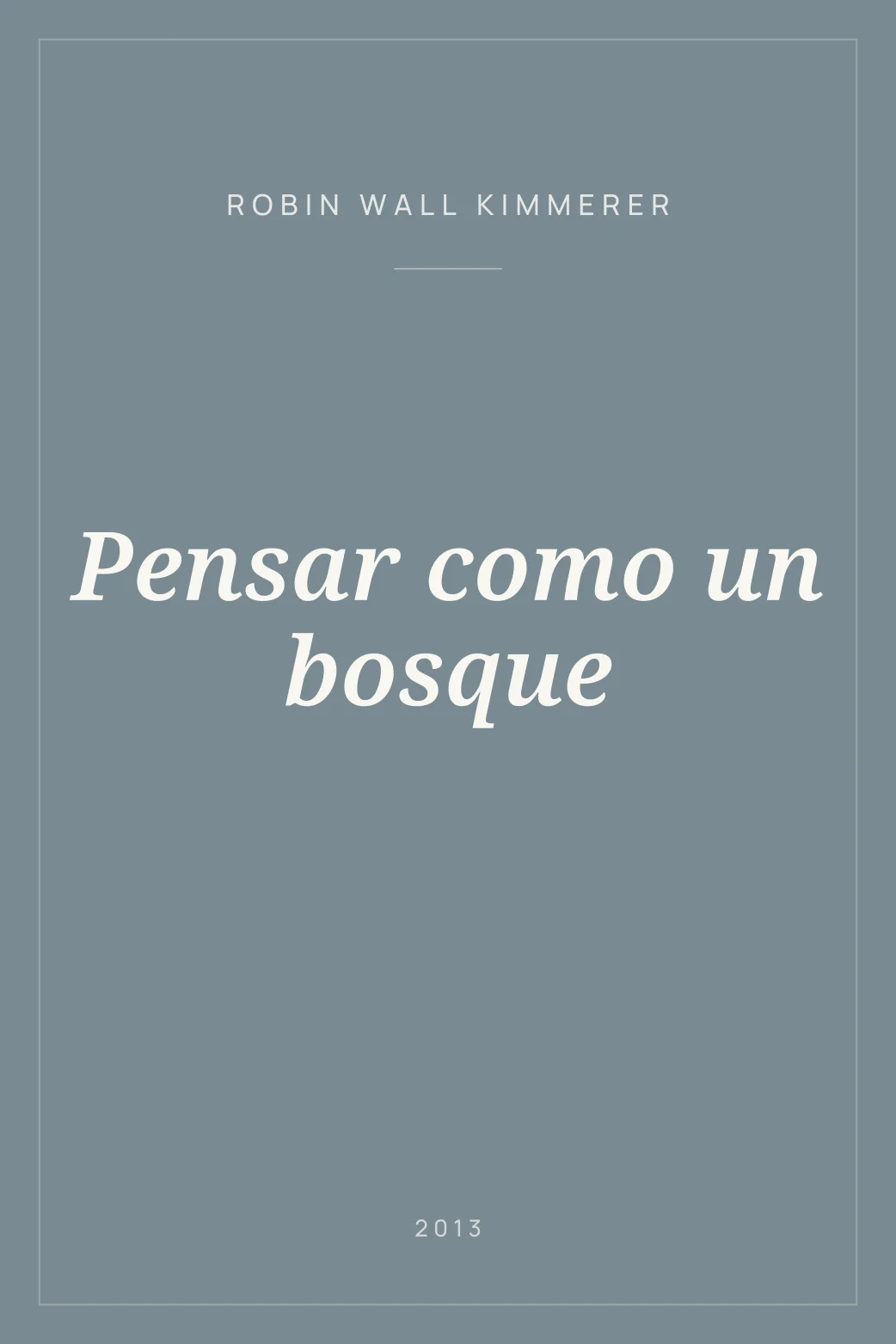 Portada de Pensar como un bosque