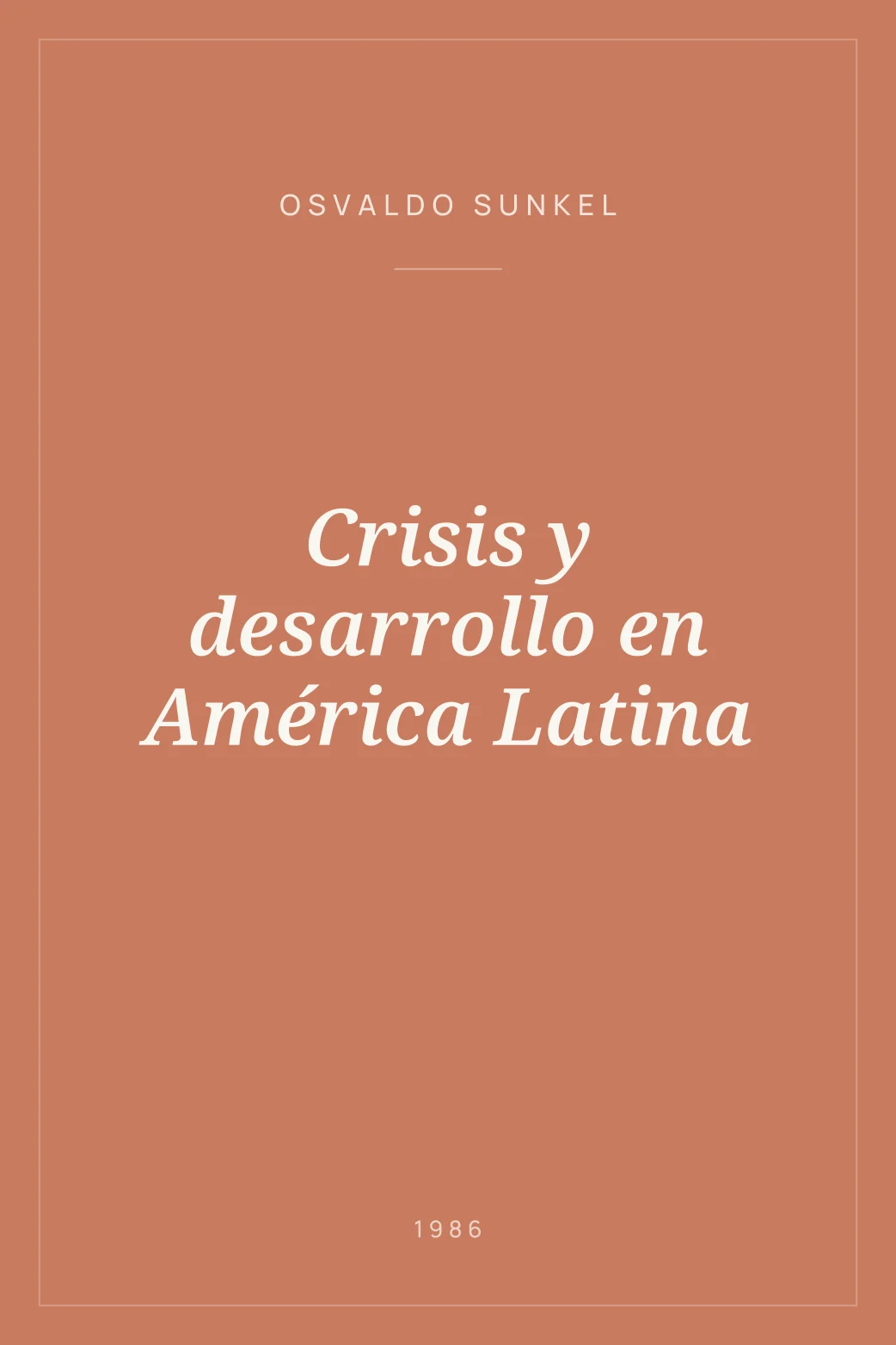 Portada de Crisis y desarrollo en América Latina