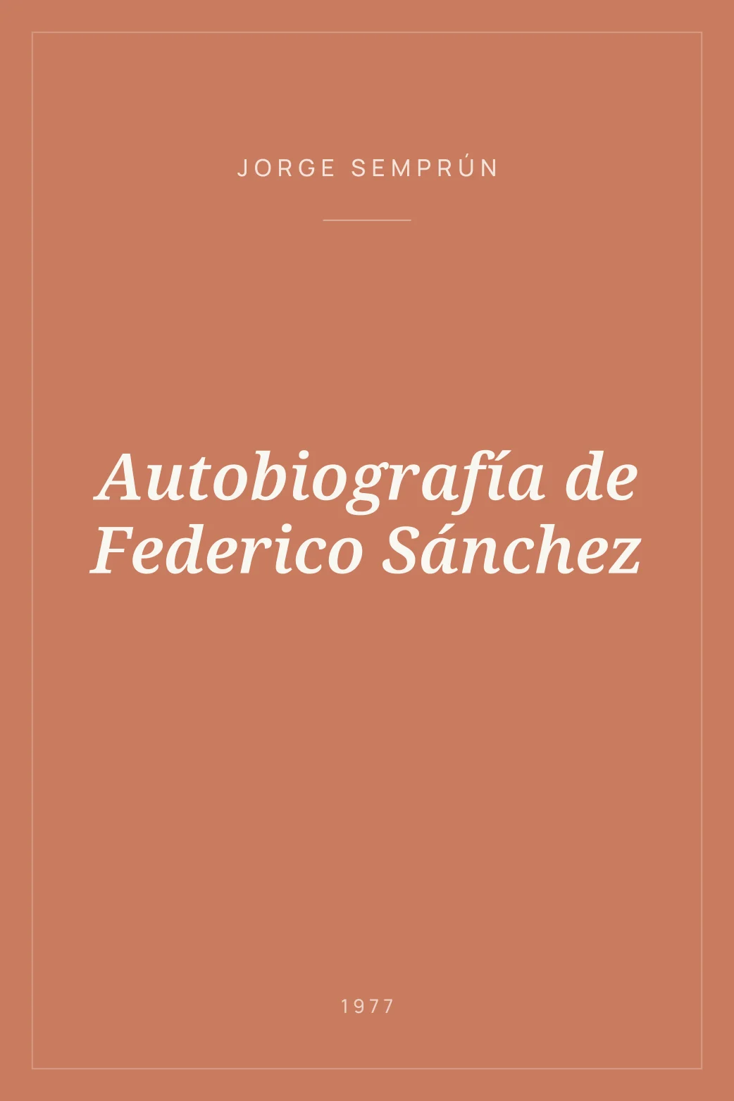 Portada de Autobiografía de Federico Sánchez