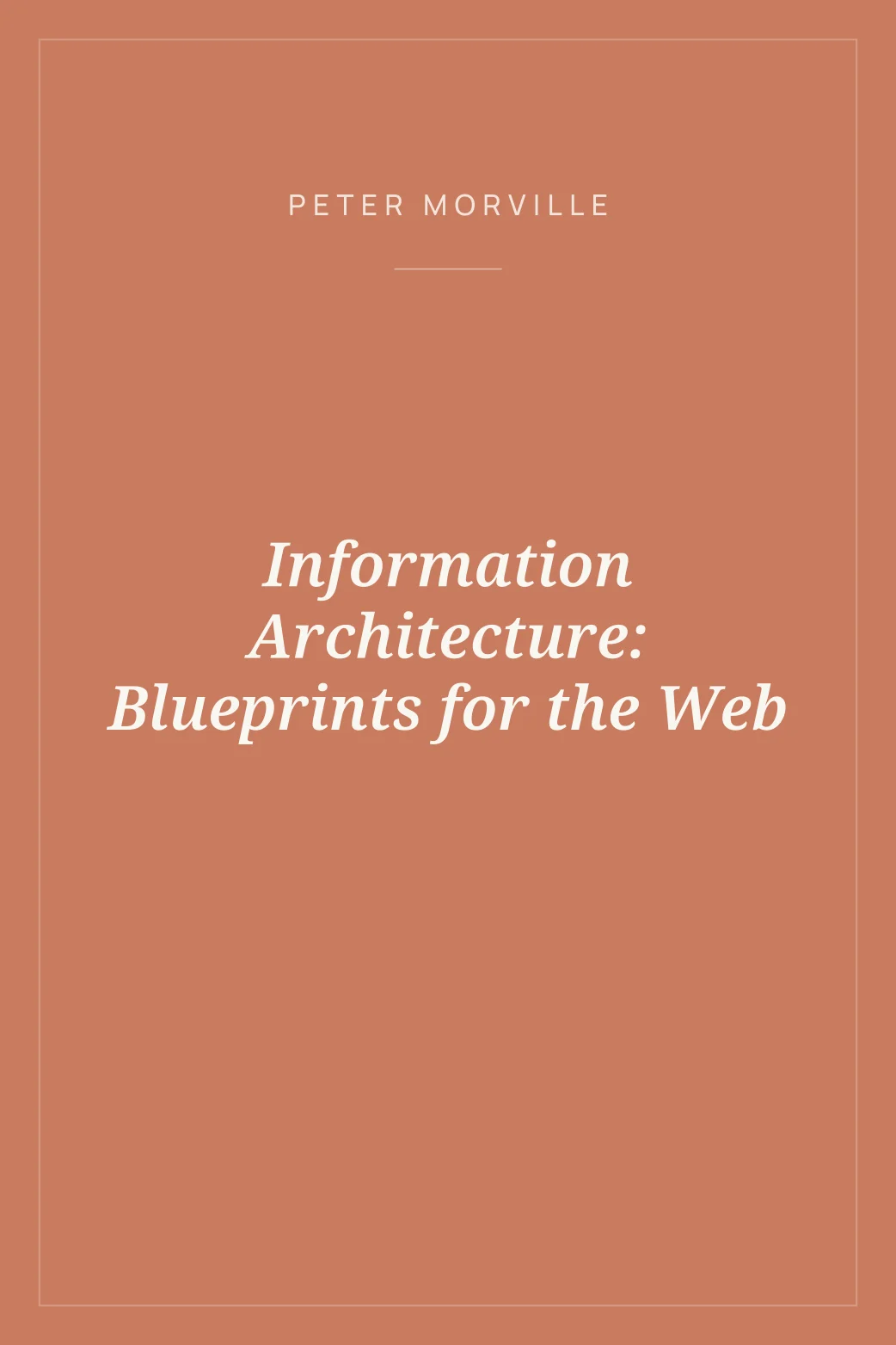 Portada de Information Architecture: Blueprints for the Web