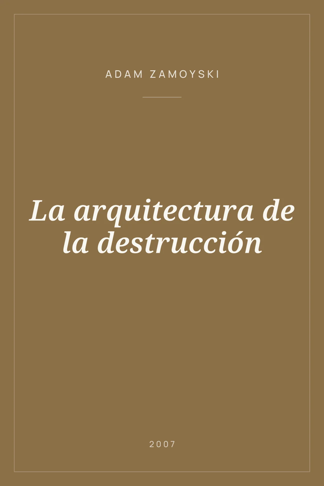 Portada de La arquitectura de la destrucción