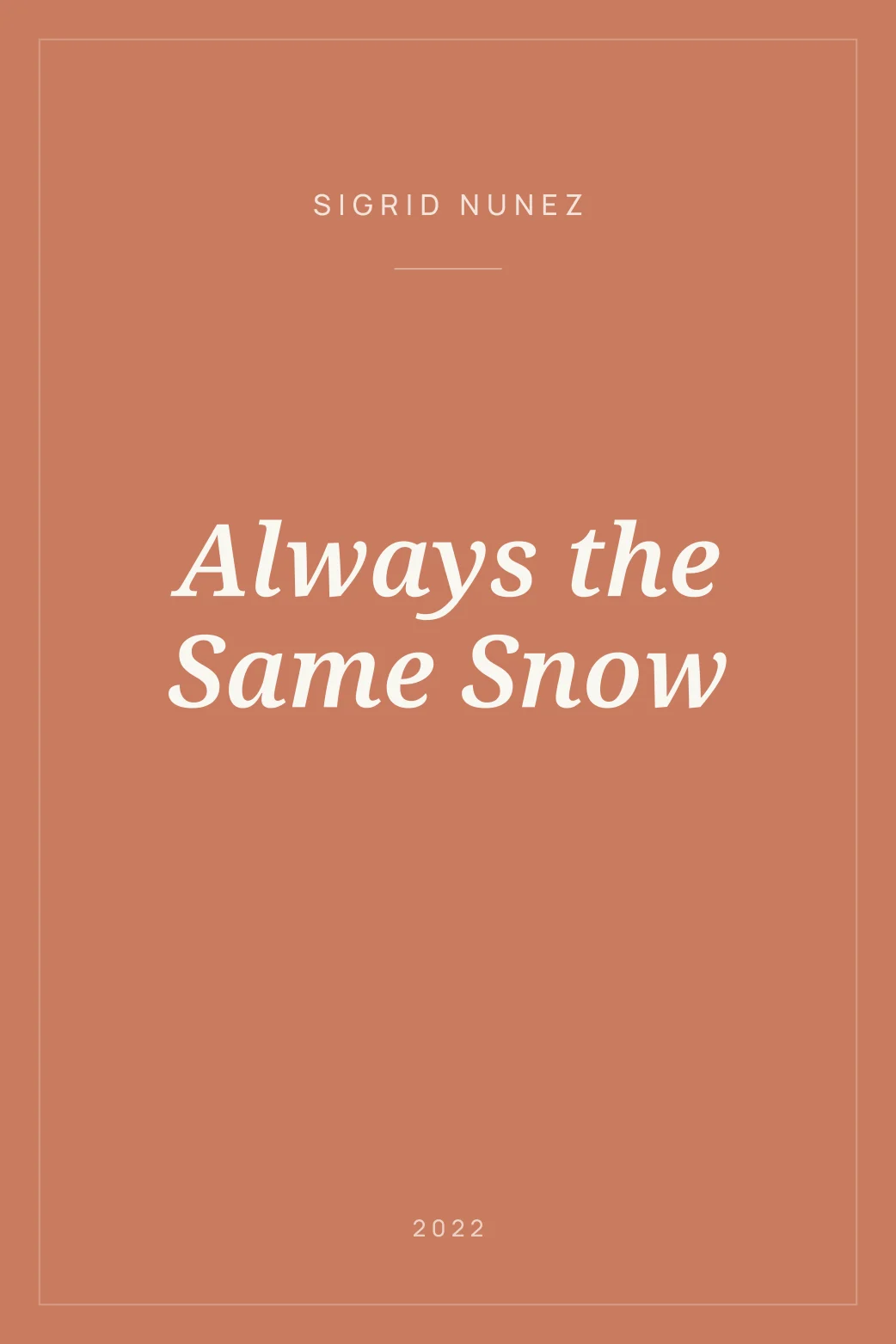 Portada de Always the Same Snow