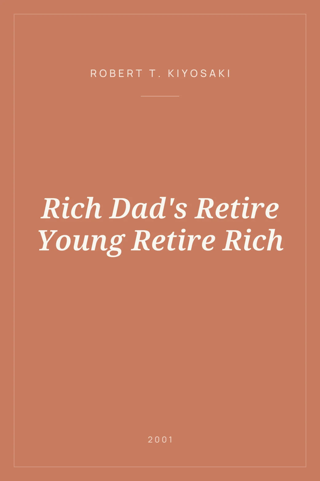 Portada de Rich Dad's Retire Young Retire Rich