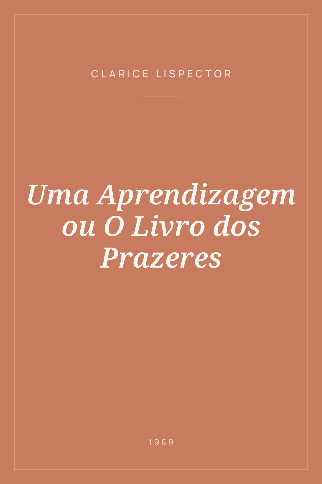 Portada de Uma Aprendizagem ou O Livro dos Prazeres