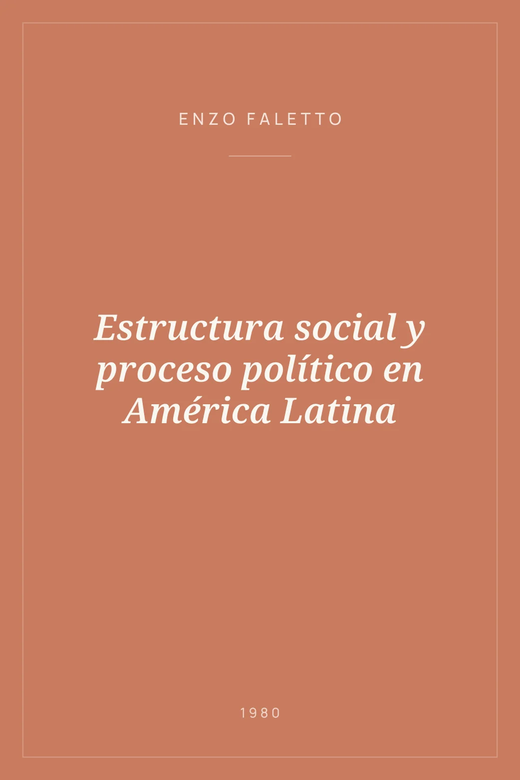 Portada de Estructura social y proceso político en América Latina