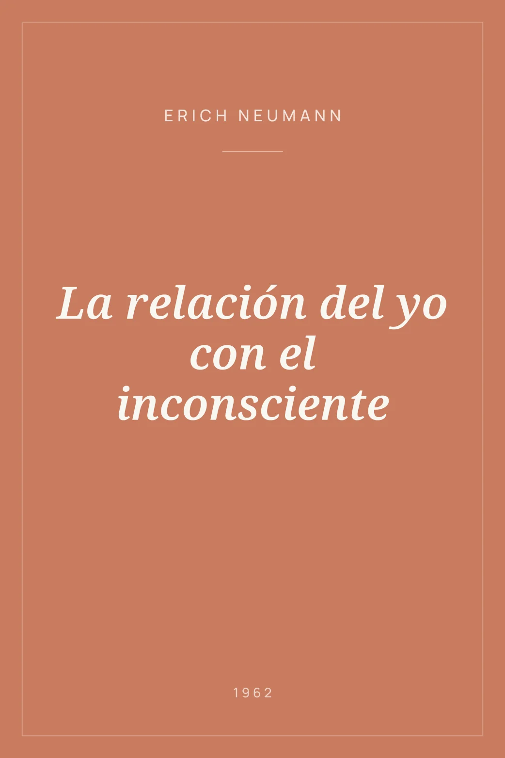 Portada de La relación del yo con el inconsciente