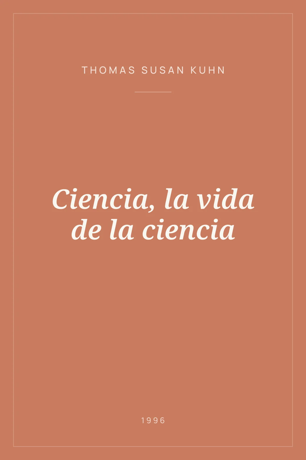 Portada de Ciencia, la vida de la ciencia