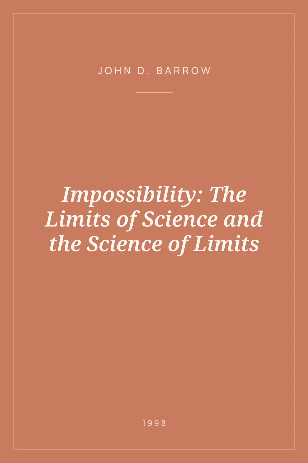 Portada de Impossibility: The Limits of Science and the Science of Limits