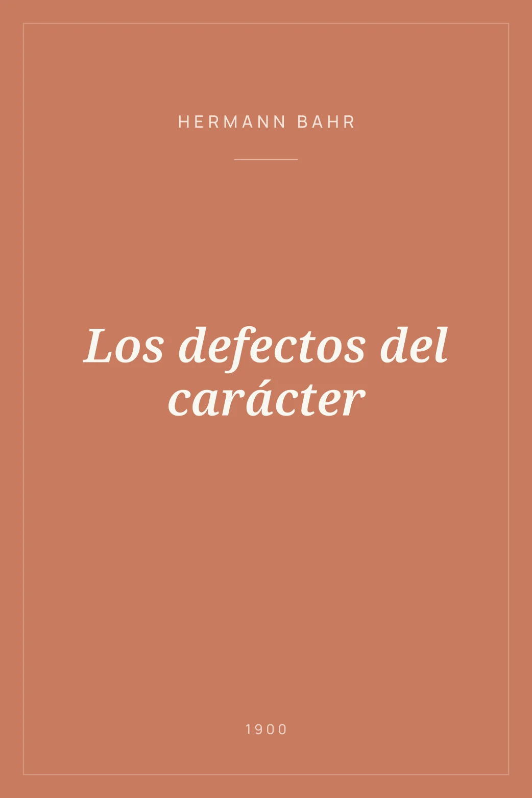 Portada de Los defectos del carácter