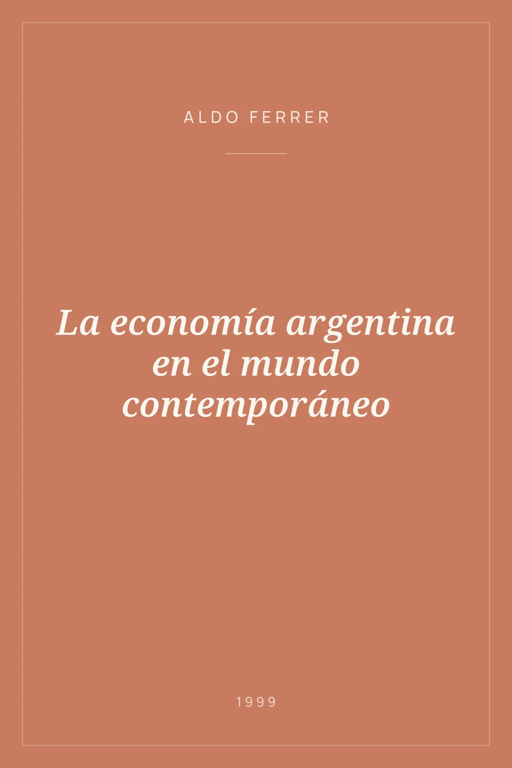 Portada de La economía argentina en el mundo contemporáneo