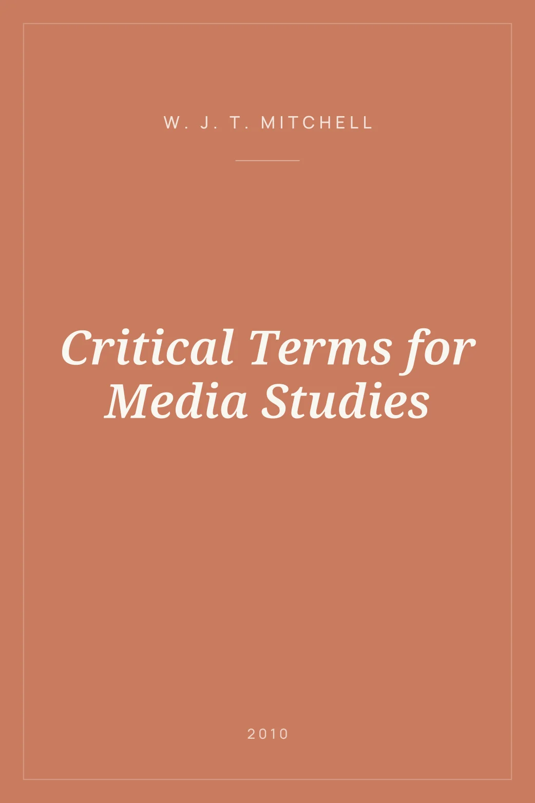 Portada de Critical Terms for Media Studies