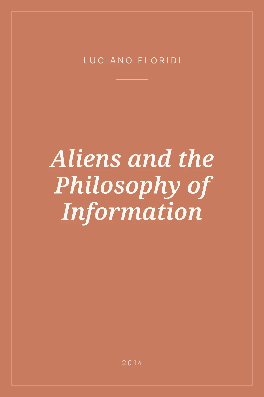 Portada de Aliens and the Philosophy of Information