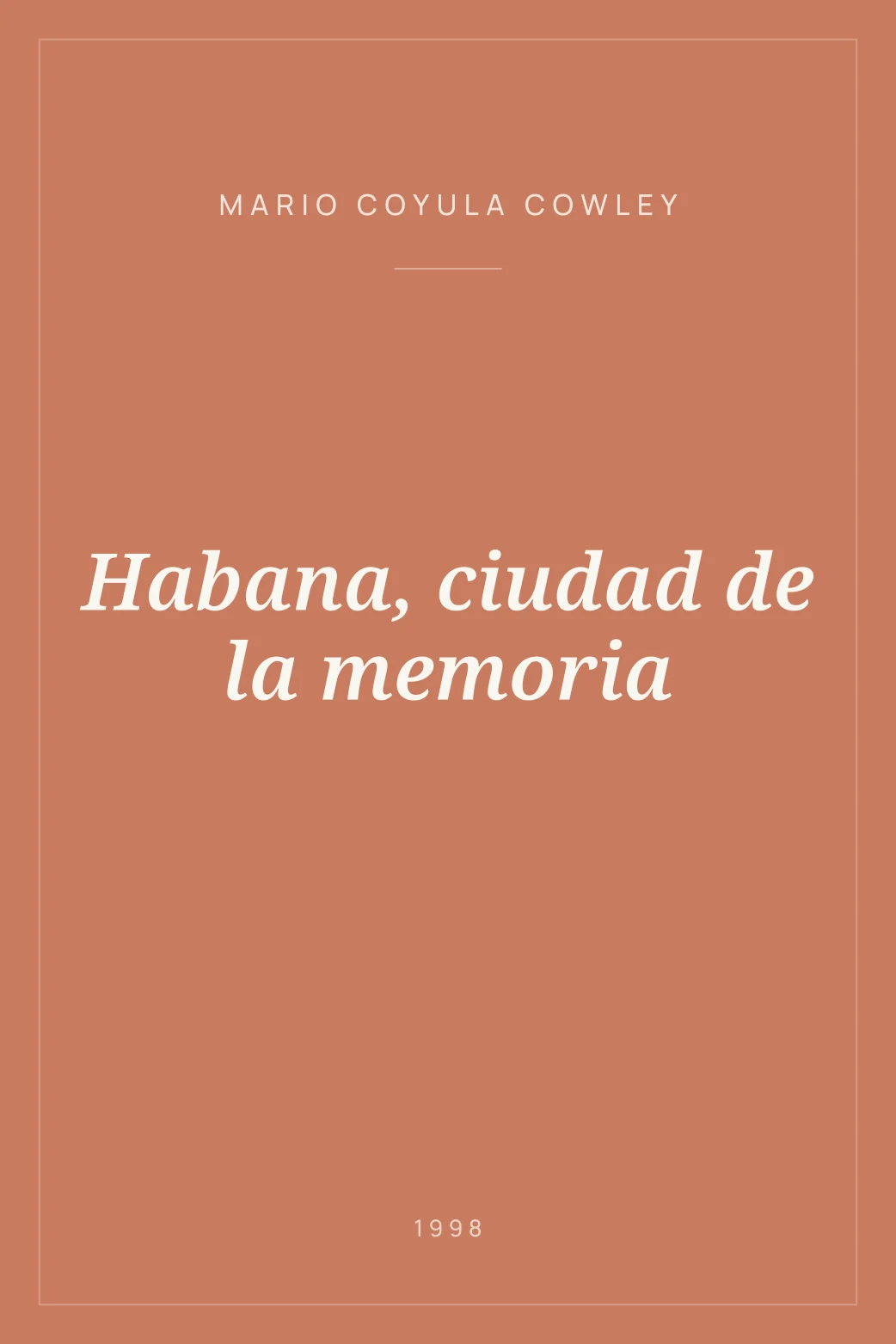 Portada de Habana, ciudad de la memoria