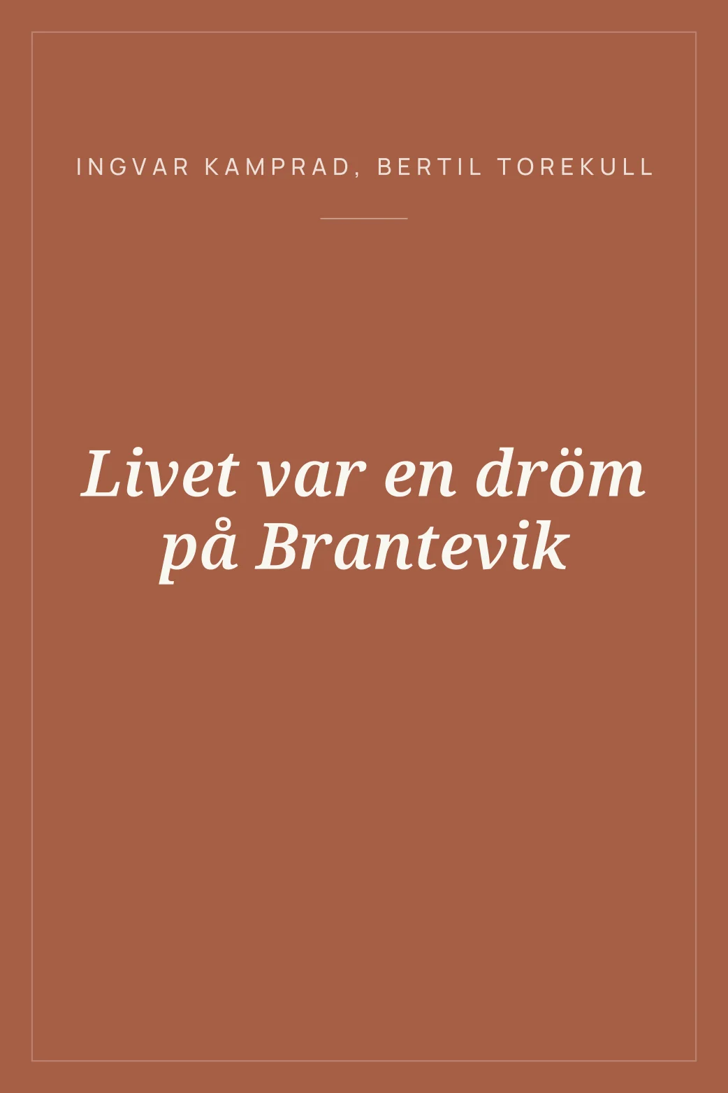 Portada de Livet var en dröm på Brantevik