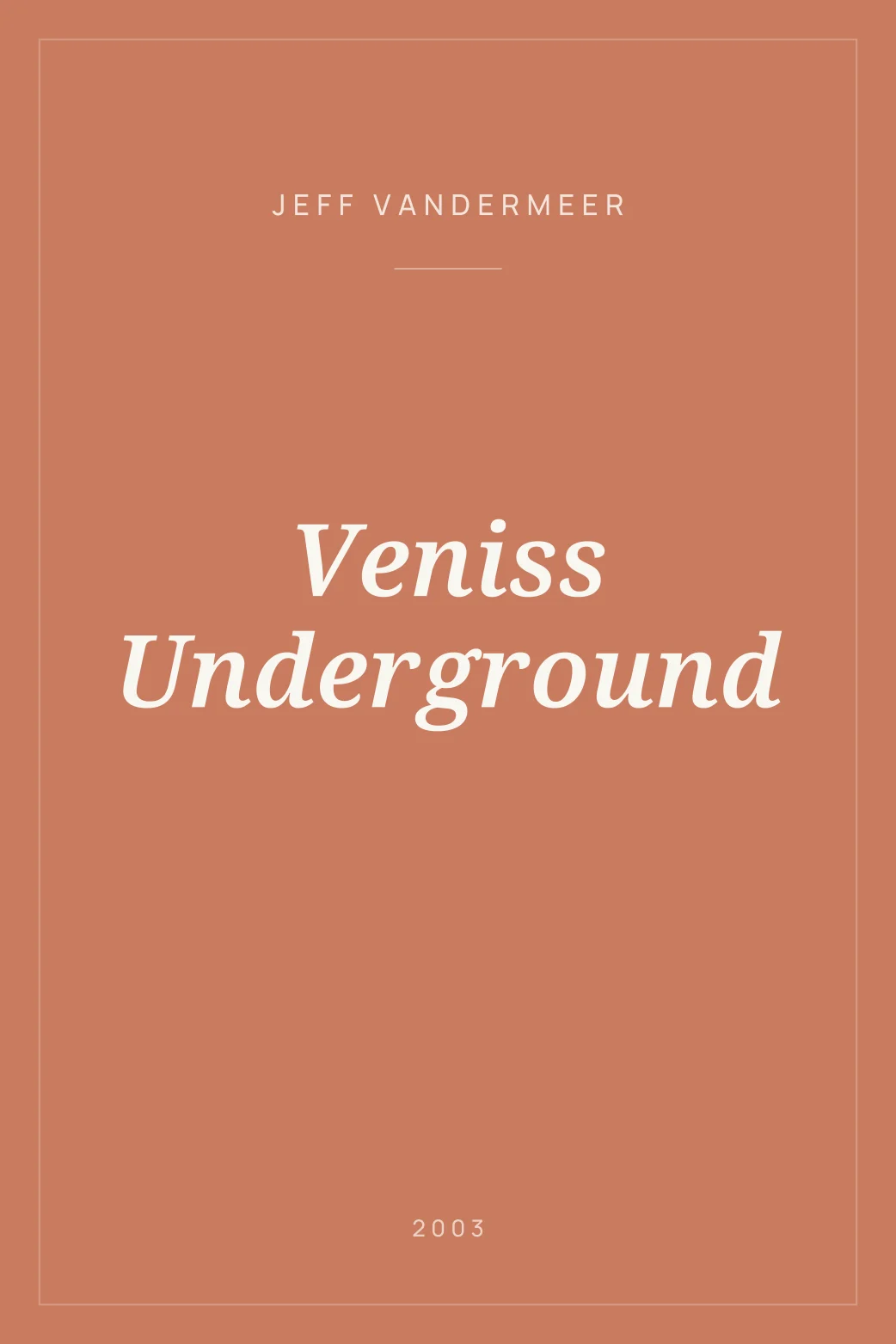 Portada de Veniss Underground