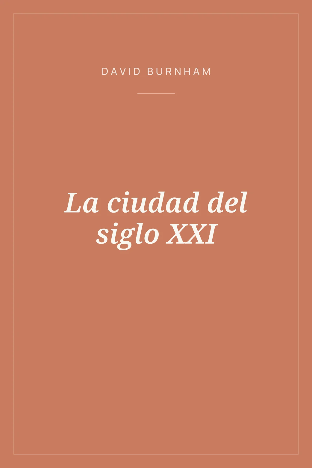 Portada de La ciudad del siglo XXI