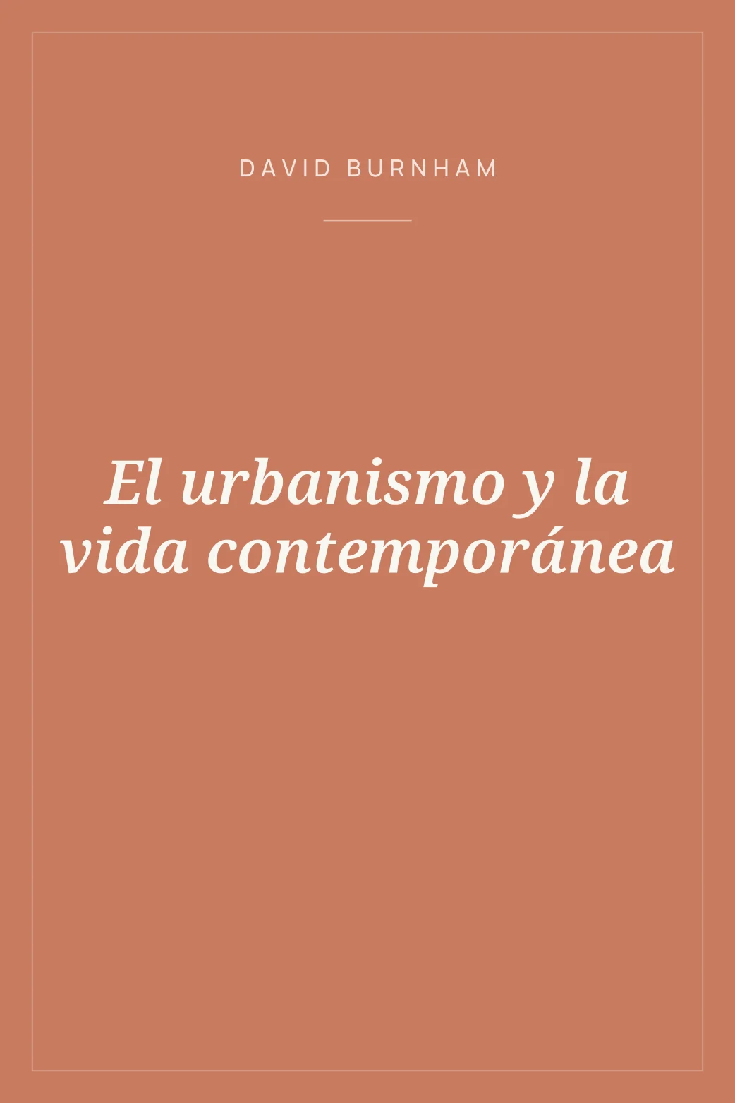 Portada de El urbanismo y la vida contemporánea