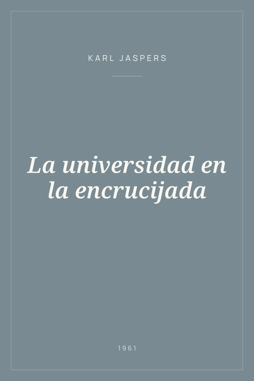 Portada de La universidad en la encrucijada