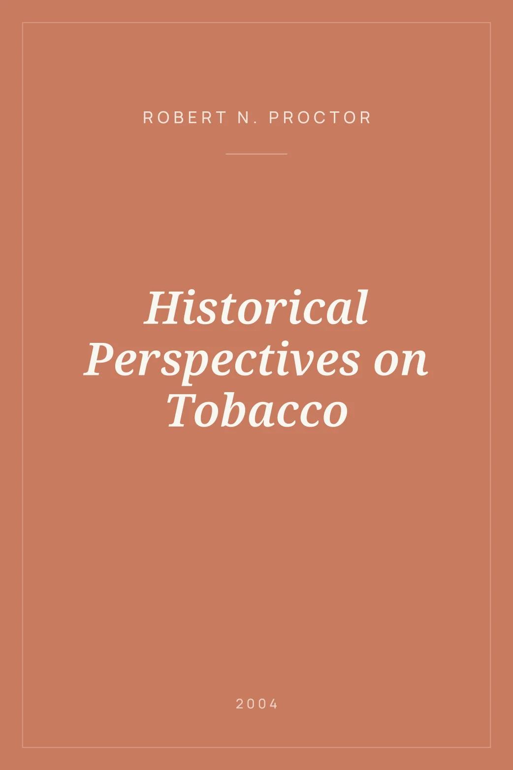 Portada de Historical Perspectives on Tobacco
