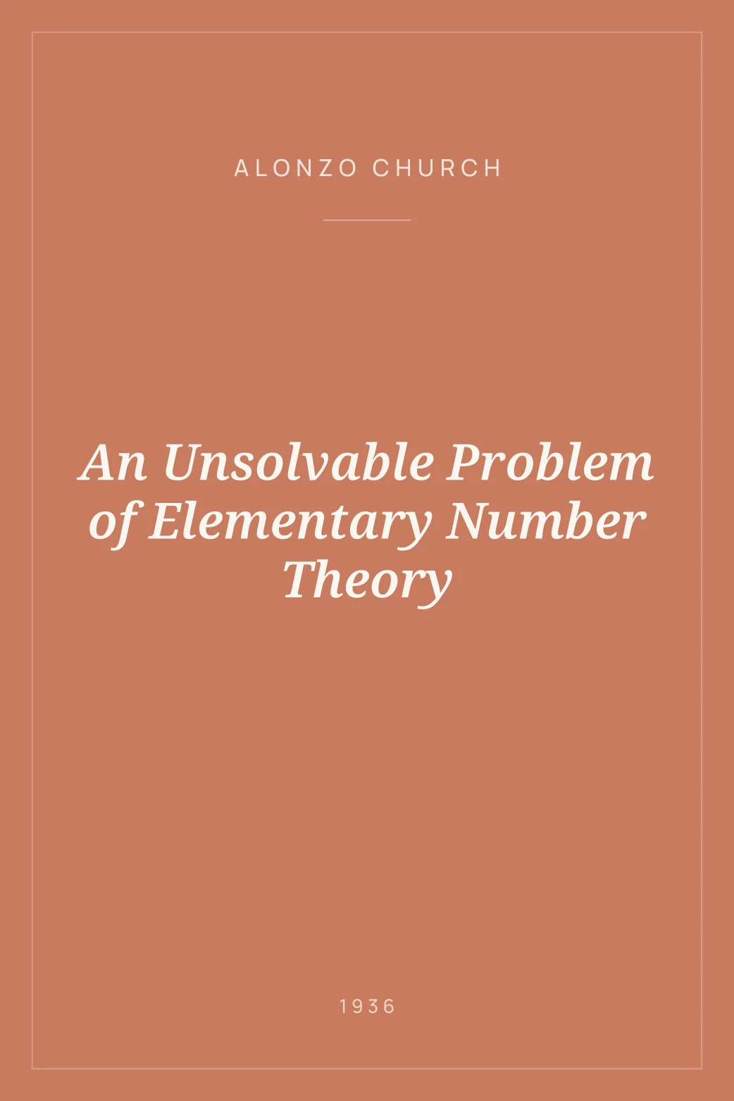 Portada de An Unsolvable Problem of Elementary Number Theory