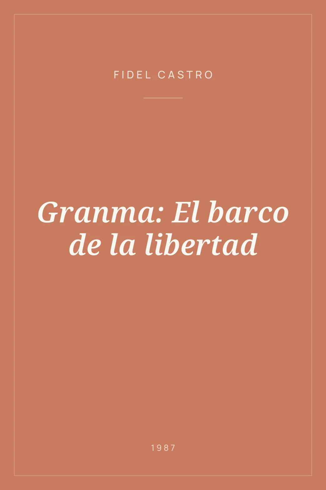 Portada de Granma: El barco de la libertad