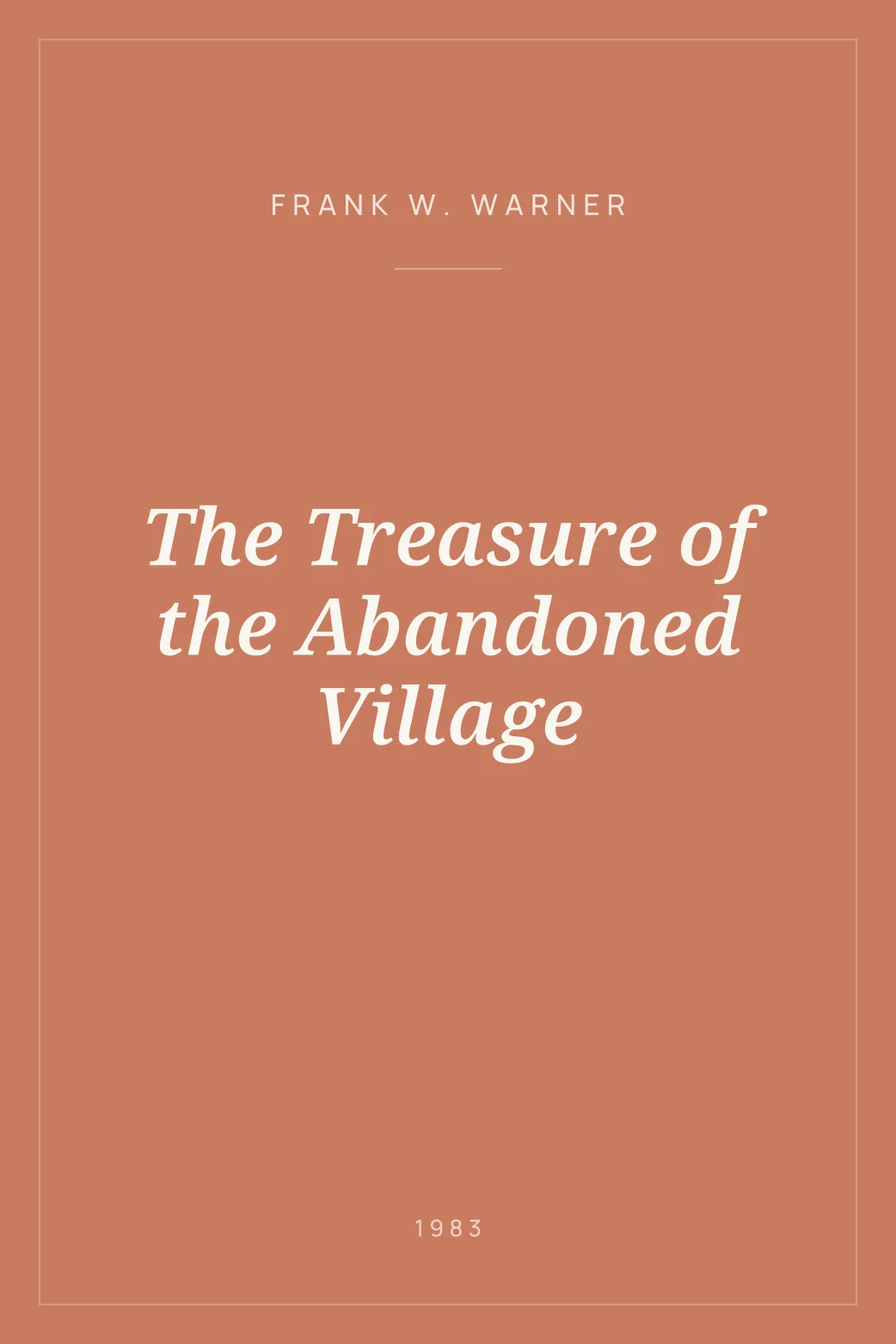 Portada de The Treasure of the Abandoned Village