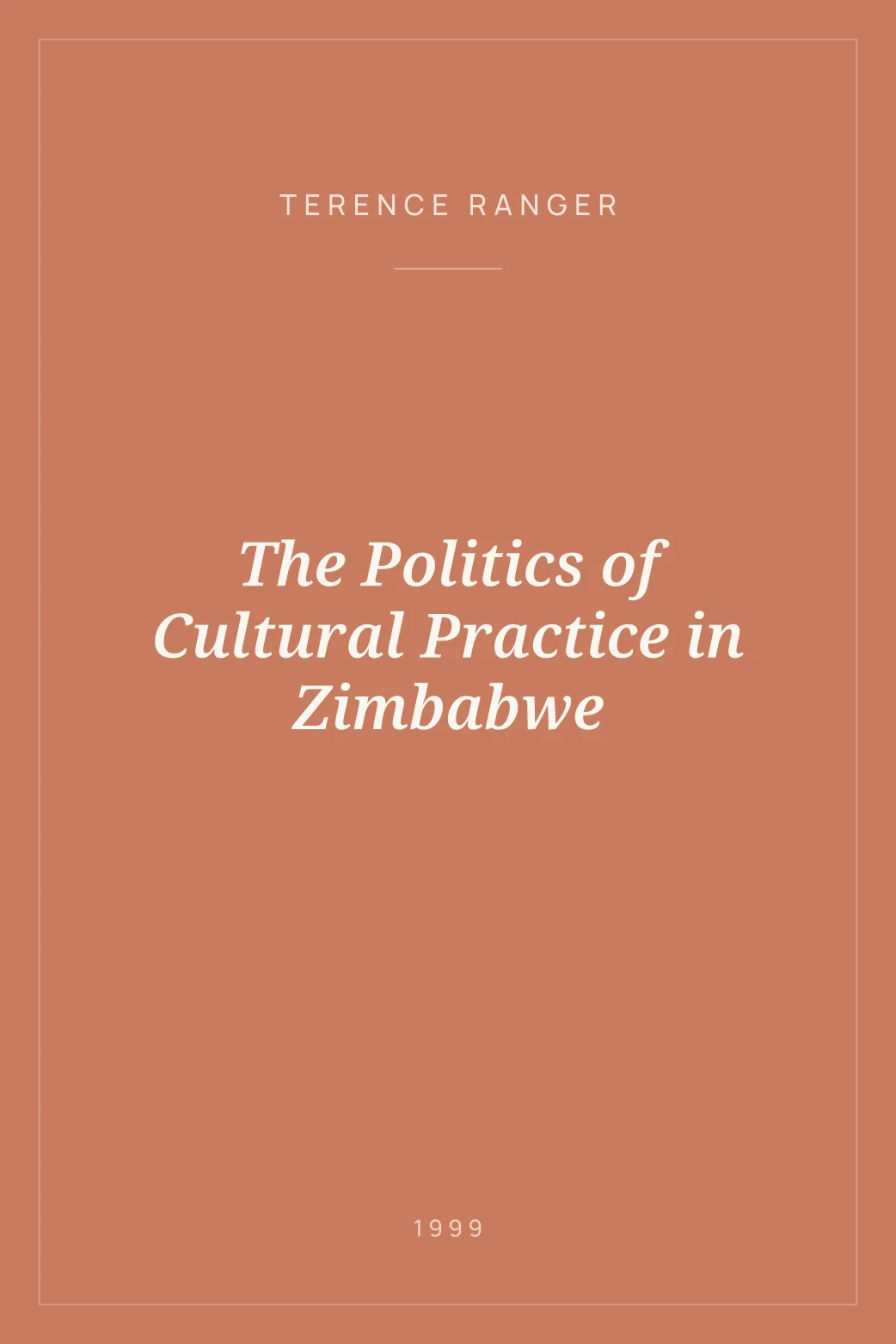 Portada de The Politics of Cultural Practice in Zimbabwe