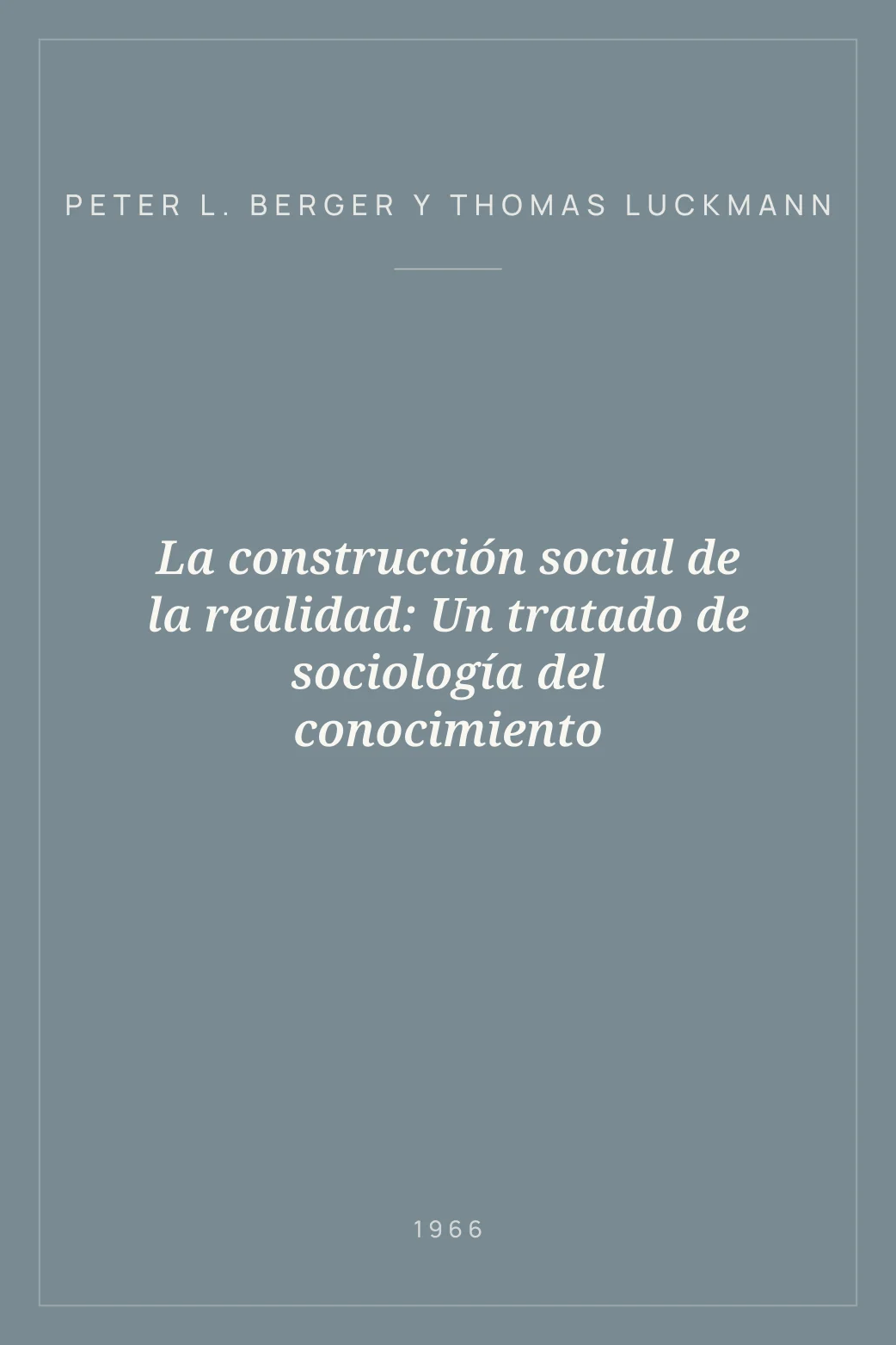 Portada de La construcción social de la realidad: Un tratado de sociología del conocimiento