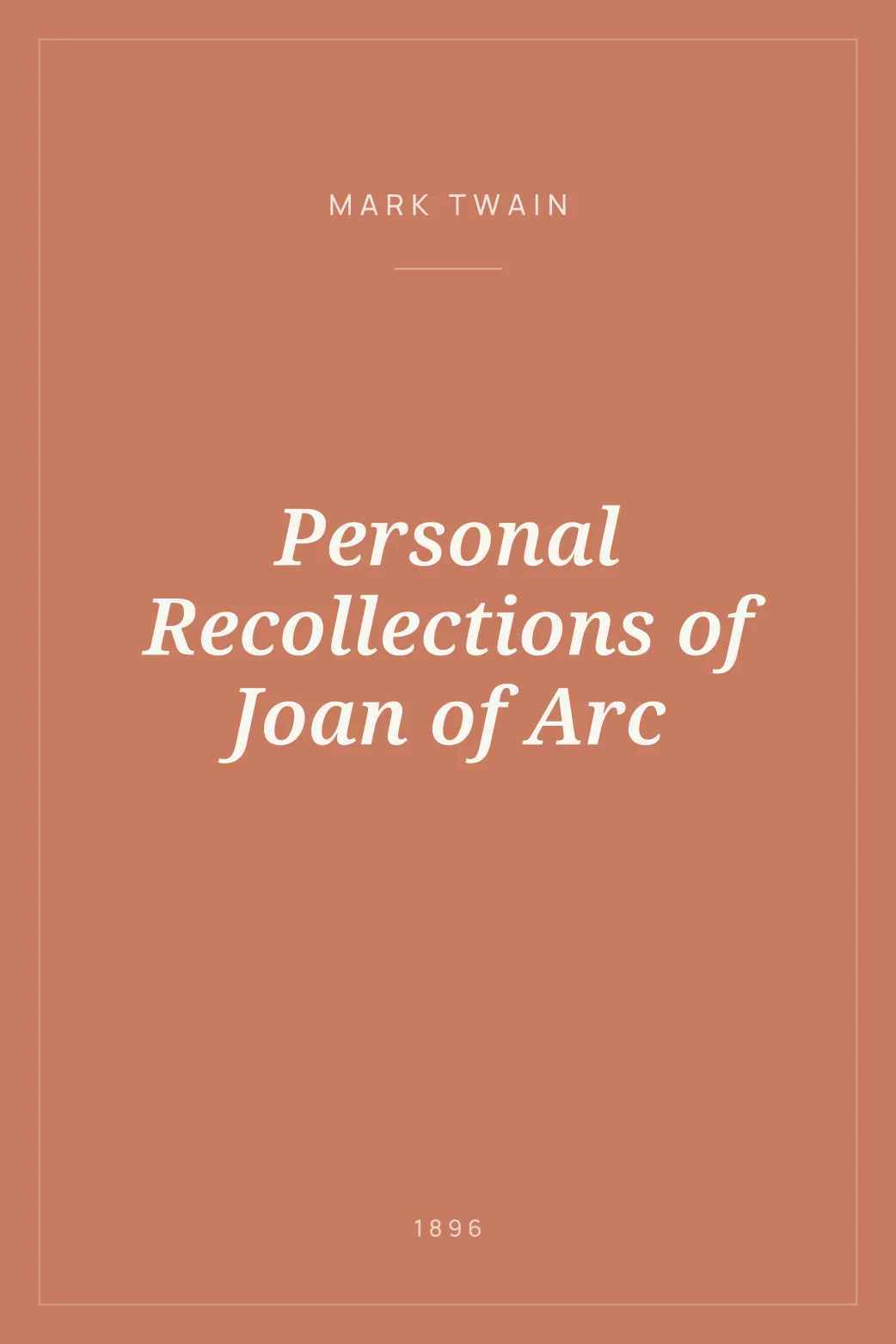 Portada de Personal Recollections of Joan of Arc