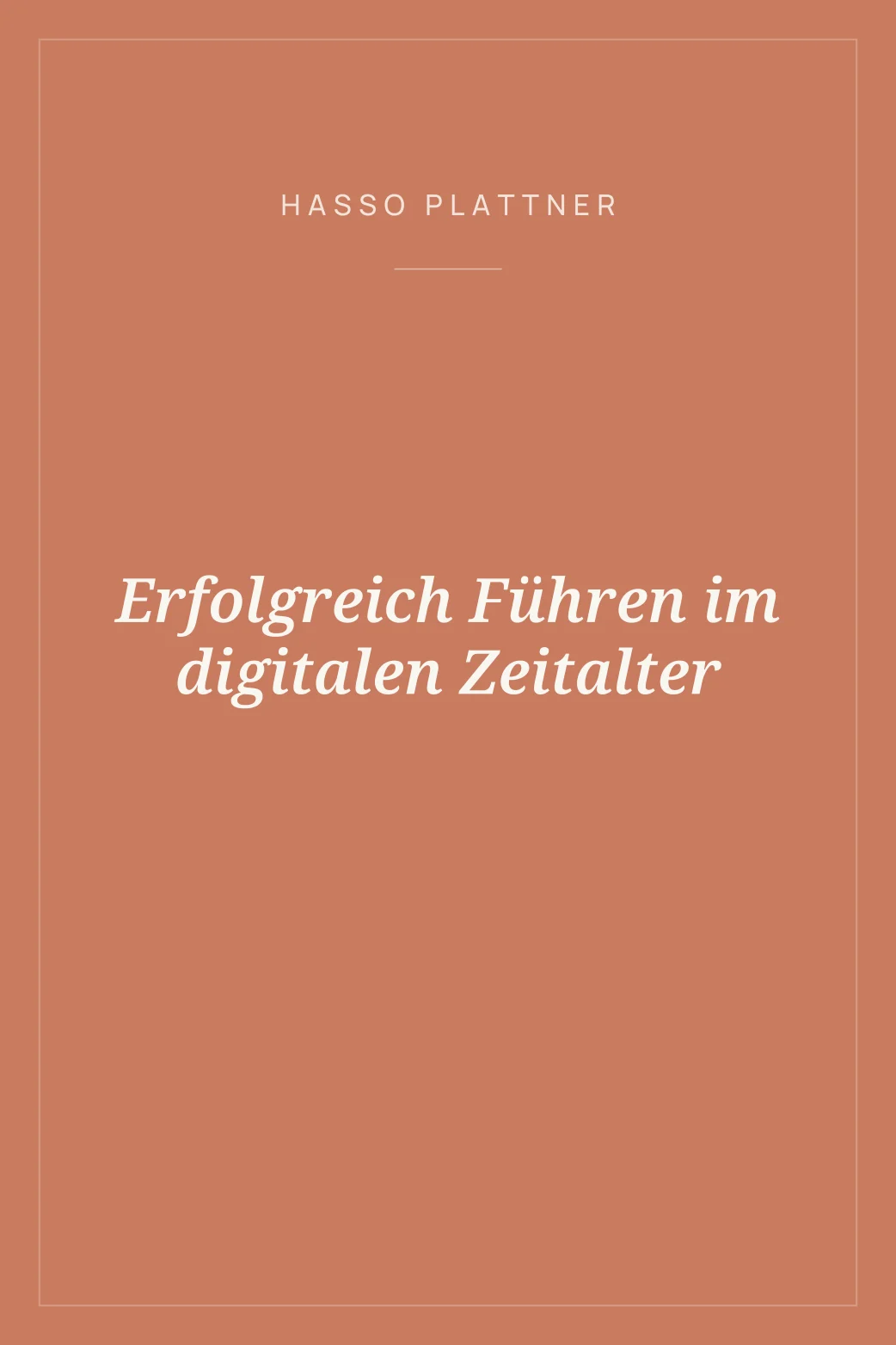 Portada de Erfolgreich Führen im digitalen Zeitalter