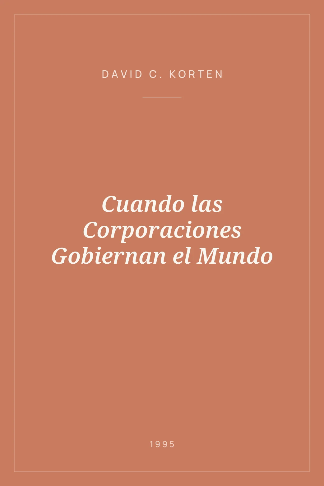 Portada de Cuando las Corporaciones Gobiernan el Mundo