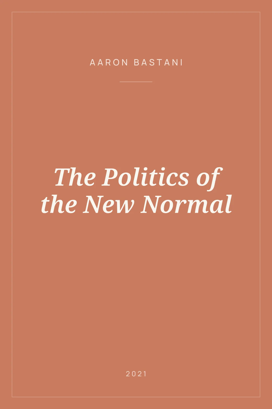 Portada de The Politics of the New Normal