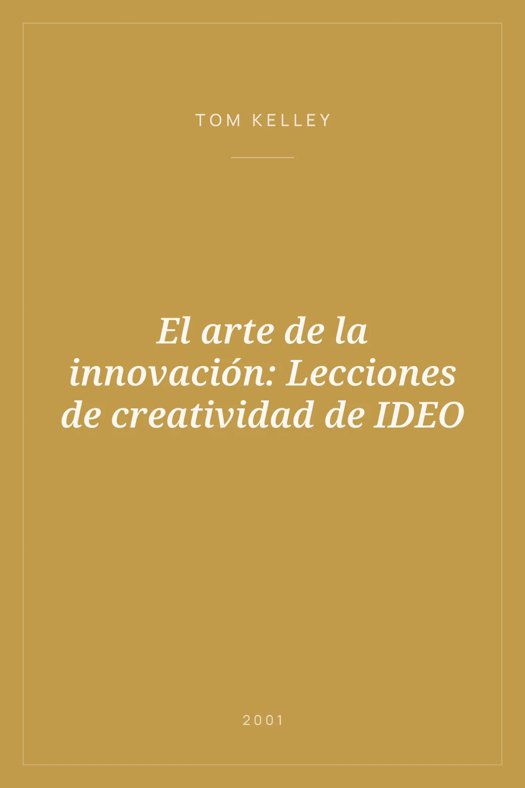 Portada de El arte de la innovación: Lecciones de creatividad de IDEO