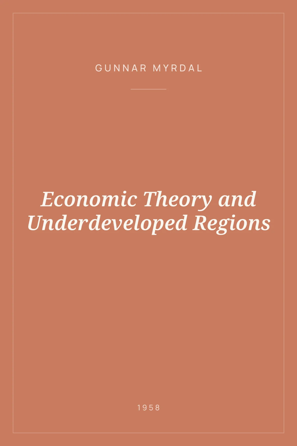 Portada de Economic Theory and Underdeveloped Regions