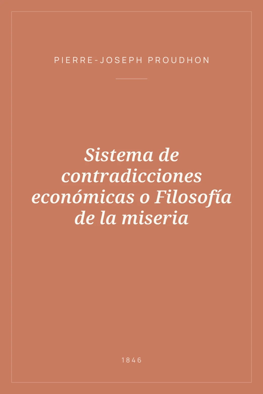 Portada de Sistema de contradicciones económicas o Filosofía de la miseria