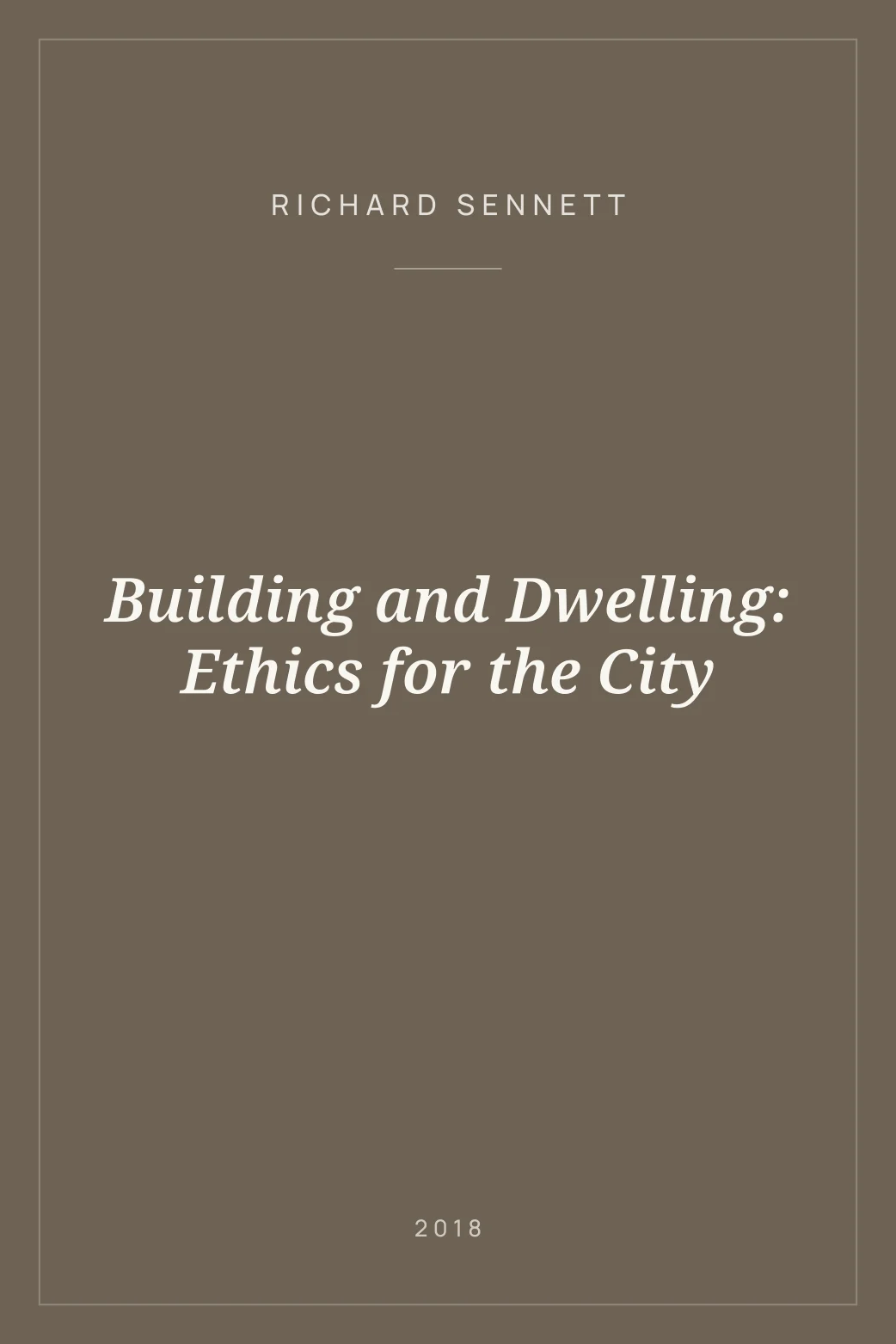 Portada de Building and Dwelling: Ethics for the City