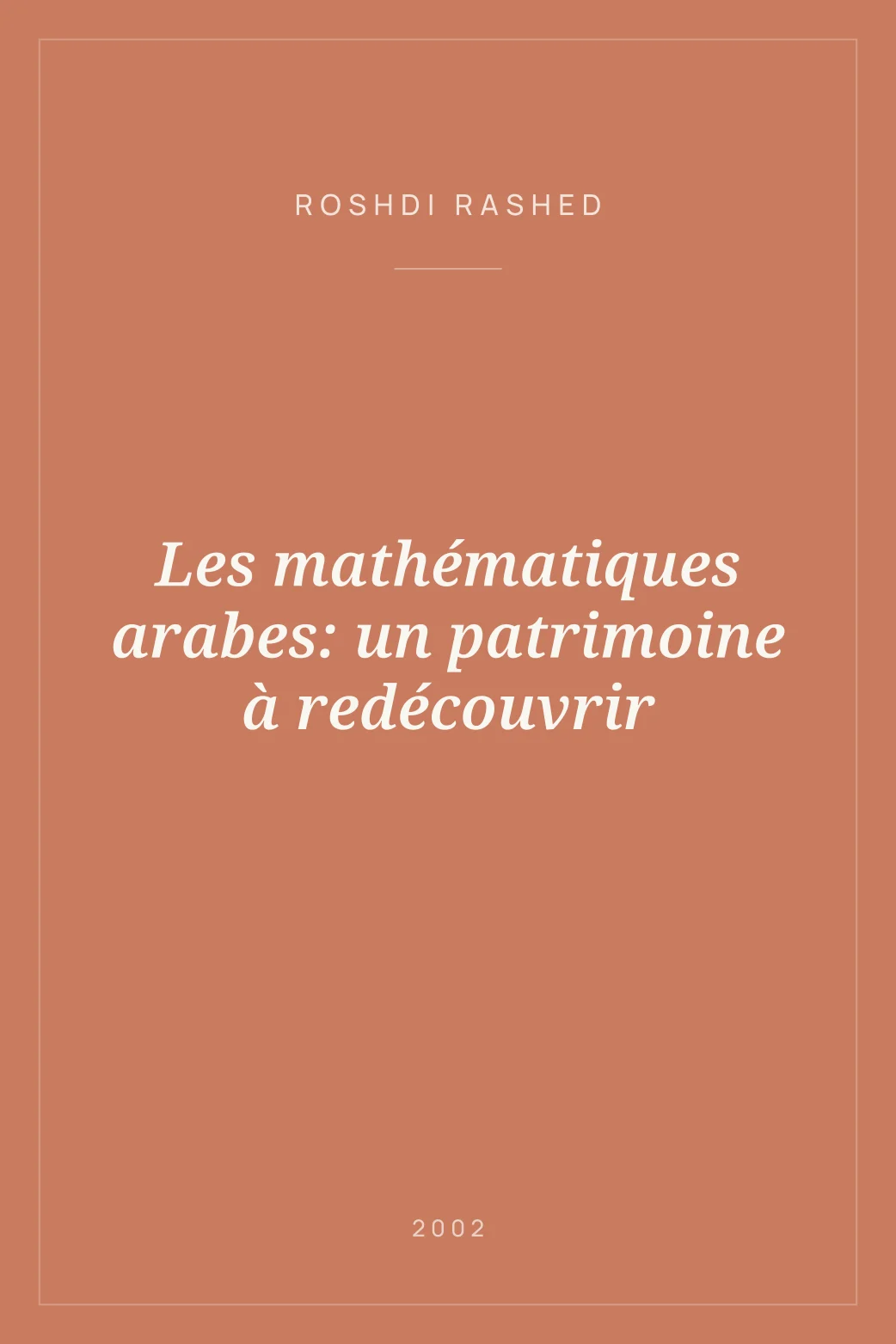 Portada de Les mathématiques arabes: un patrimoine à redécouvrir
