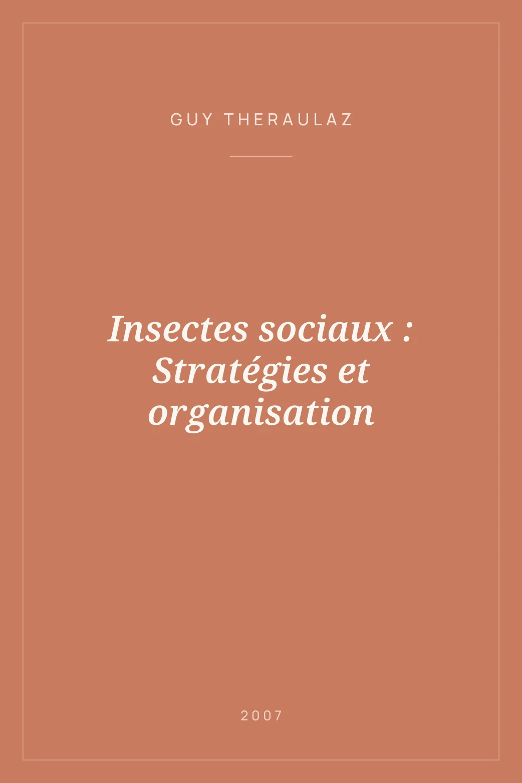 Portada de Insectes sociaux : Stratégies et organisation