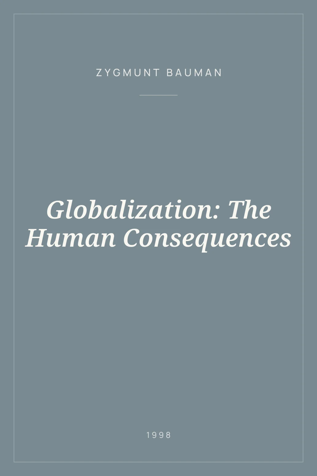 Portada de Globalization: The Human Consequences
