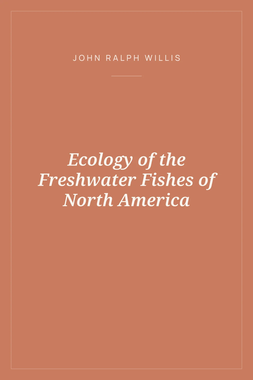 Portada de Ecology of the Freshwater Fishes of North America